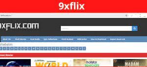 Download Free Latest Movies From 9xflix Com in Minutes